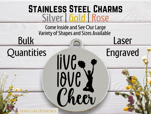 Live Love Cheer Laser Engraved Stainless Steel Charm