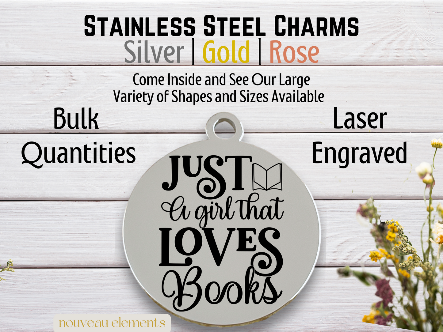 Just a Girl Who Loves Books | Laser Engraved Stainless Steel Charm