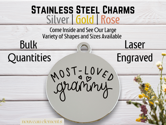 Most Loved Grammy | Laser Engraved Stainless Steel Charm