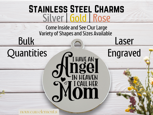 Angel in Heaven I Call Her Mom | Laser Engraved Stainless Steel Charm