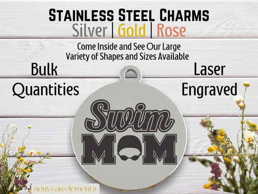 Swim Mom | Laser Engraved Stainless Steel Charm