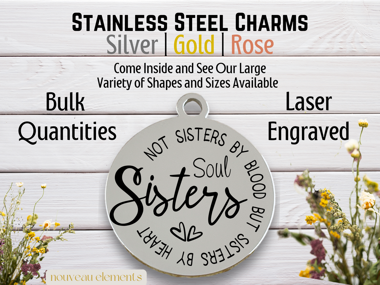 Soul Sisters | Laser Engraved Stainless Steel Charm