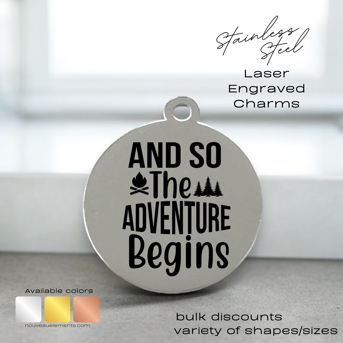 And So the Adventure Begins | Laser Engraved Stainless Steel Charm