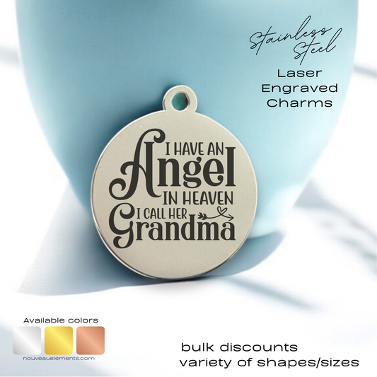 Angel in Heaven I call her Grandma | Laser Engraved Stainless Steel Charm