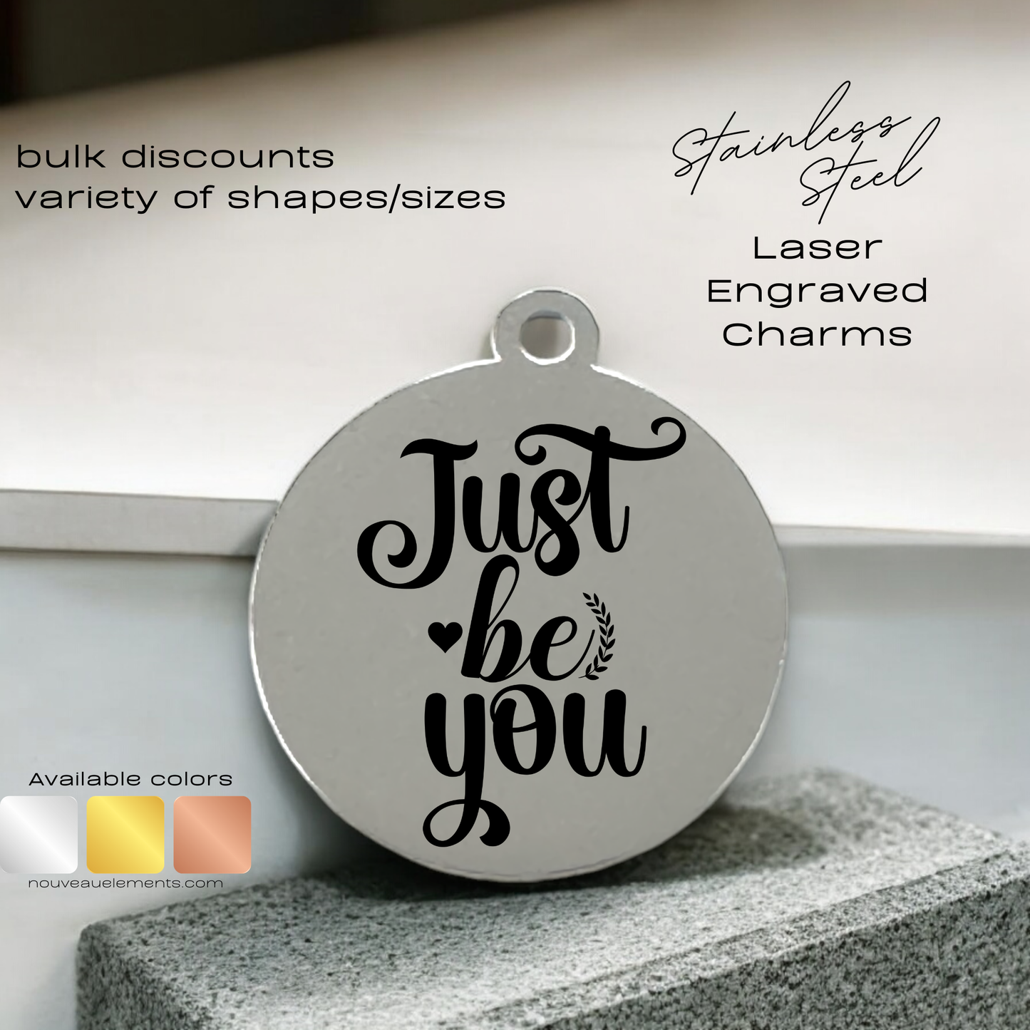 Just Be You | Engraved Stainless Steel Charm