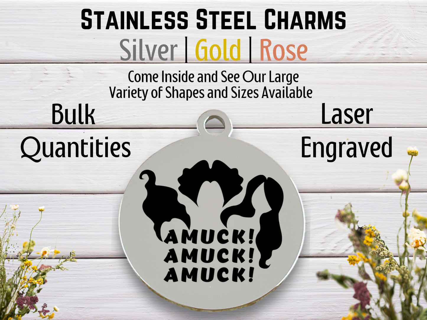 Amuck Amuck Amuck | Laser Engraved Stainless Steel Charm