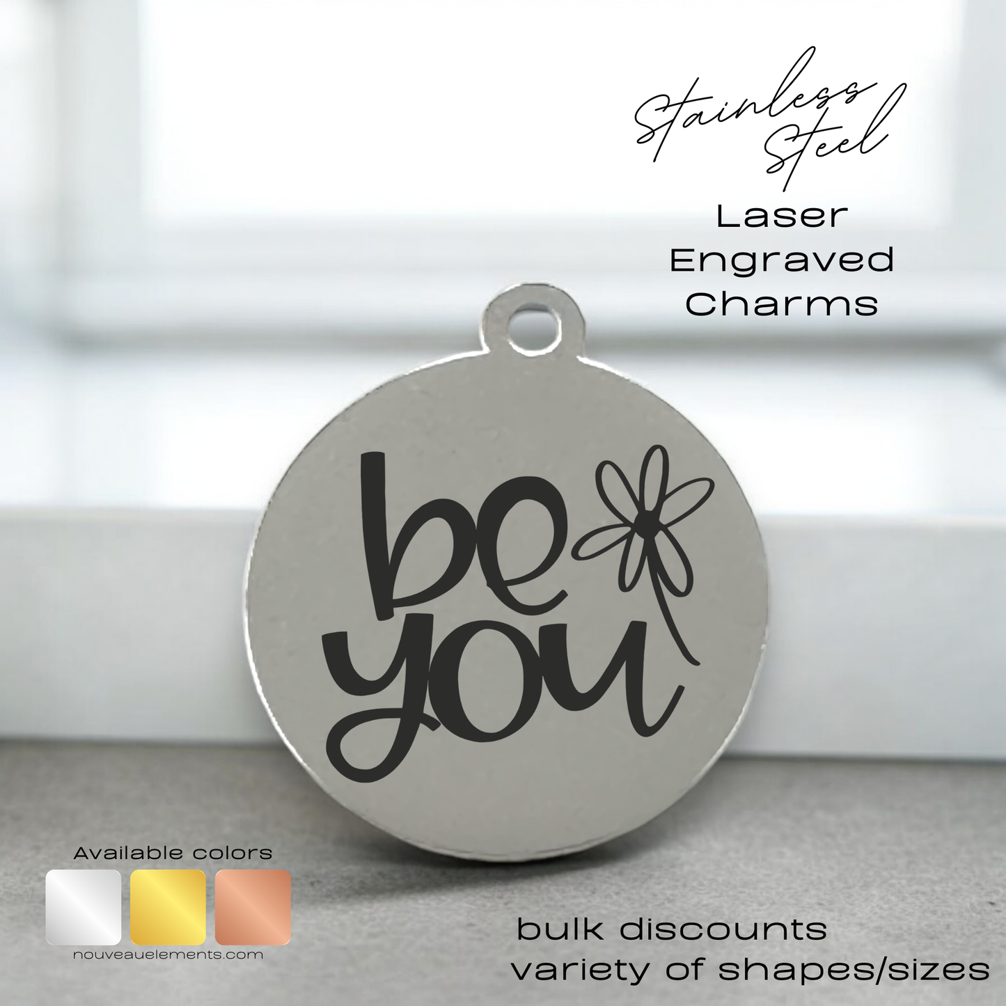 Be You | Engraved Stainless Steel Charm