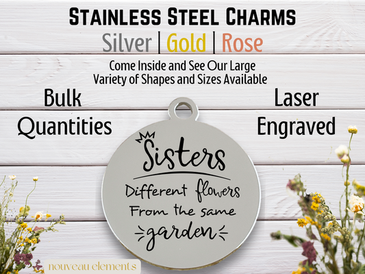 Sisters Garden | Laser Engraved Stainless Steel Charm