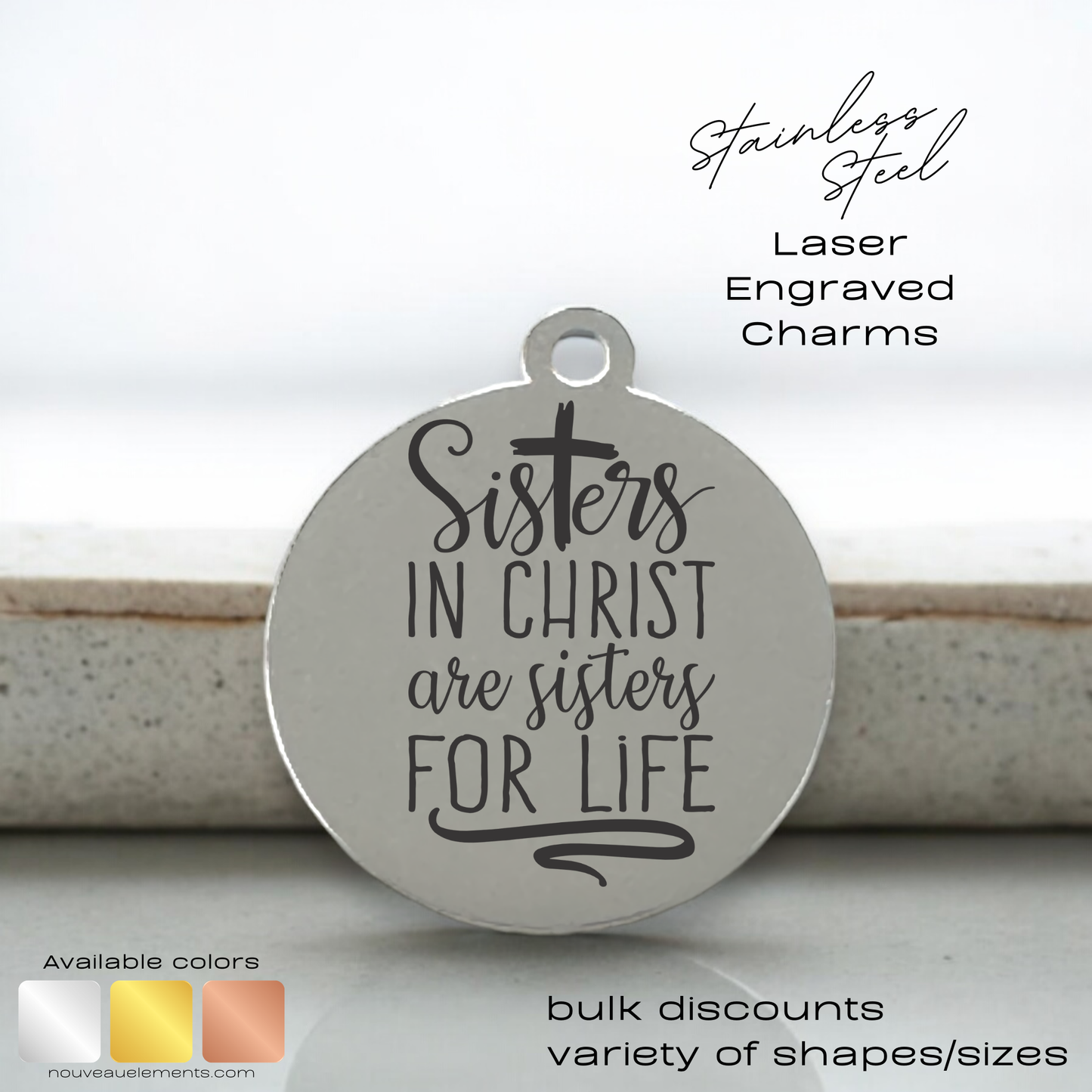 Sisters in Christ | Laser Engraved Stainless Steel Charm