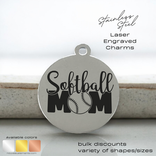 Softball Mom | Laser Engraved Stainless Steel Charm