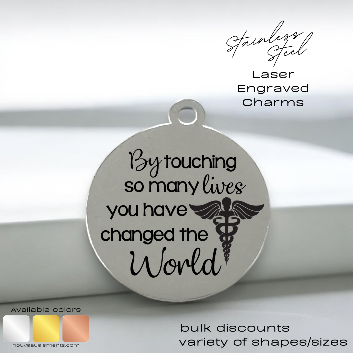 Touching Lives |  Laser Engraved Stainless Steel Charm