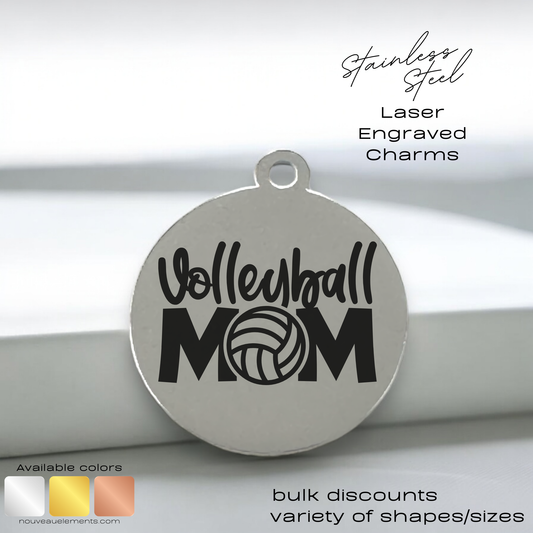 Volleyball Mom Laser Engraved Stainless Steel Charm